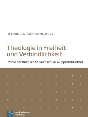 cover image of Theologie in Freiheit und Verbindlichkeit